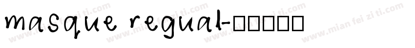 masque regual字体转换